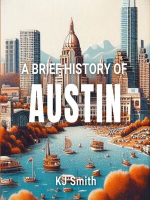 cover image of A Brief History of Austin